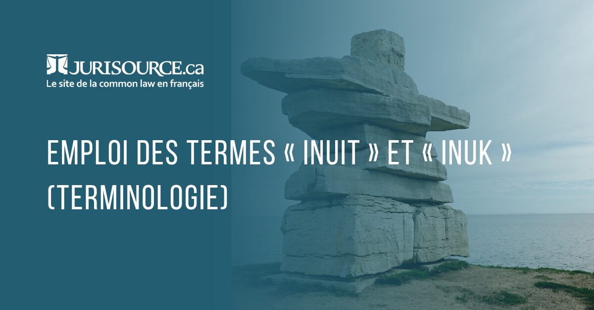 Inuit | Inuk | Terminologie | jurisource.ca
